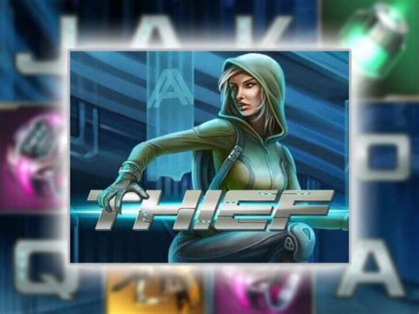 thief netent|Thief Slot Machine – Play Free NetEnt Slots 2024.